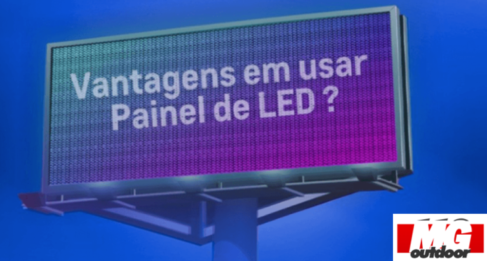 VANTAGENS DO PAINEL DE LED EM BARBACENA