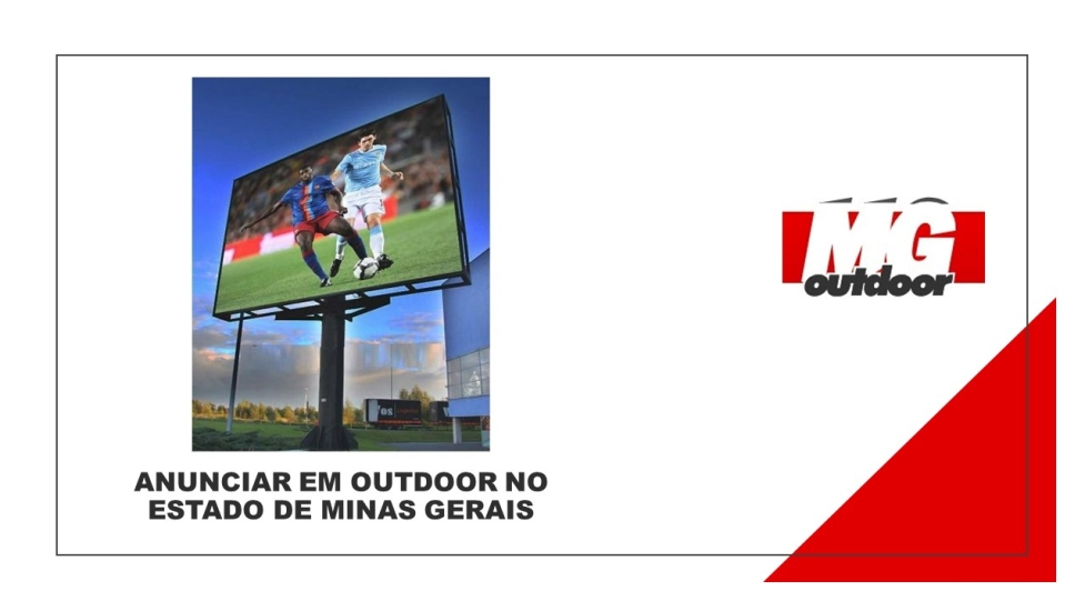 ANUNCIAR EM OUTDOOR NO ESTADO DE MINAS GERAIS