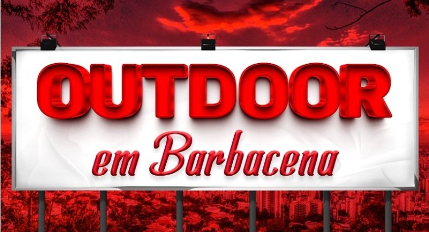 OUTDOOR EM BARBACENA 