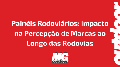 Ponto nº Painéis Rodoviários: Impacto na Percepção de Marcas ao Longo das Rodovias