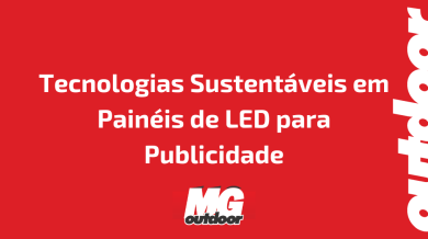 Ponto nº Tecnologias Sustentáveis em Painéis de LED para Publicidade