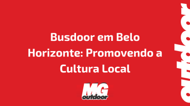 Ponto nº Busdoor em Belo Horizonte: Promovendo a Cultura Local