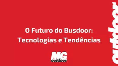 Ponto nº O Futuro do Busdoor: Tecnologias e Tendências