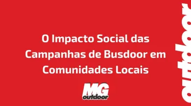 Ponto nº O Impacto Social das Campanhas de Busdoor em Comunidades Locais