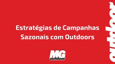 Ponto nº Estratégias de Campanhas Sazonais com Outdoors