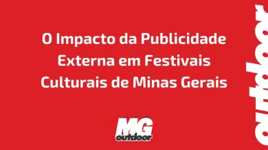 Ponto nº O Impacto da Publicidade Externa em Festivais Culturais de Minas Gerais