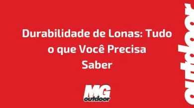 Ponto nº Durabilidade de Lonas: Tudo o que Você Precisa Saber