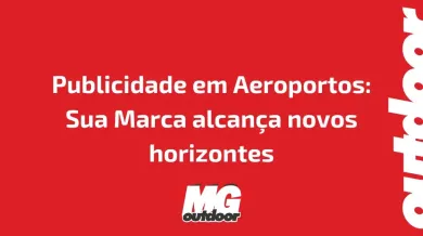 Ponto nº Publicidade em Aeroportos: Sua Marca alcança novos horizontes